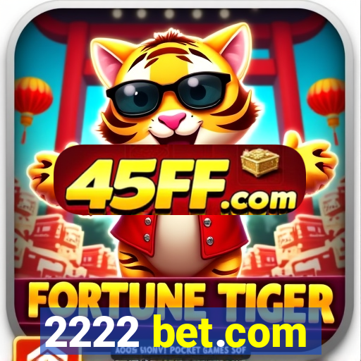 2222 bet.com